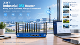 How Wi-Fi 6 + 5G Is Powering Smarter Business Networks: Meet the ZBT Z800AX-M2-T